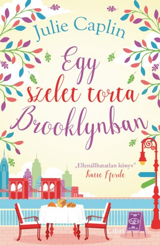 Egy szelet torta Brooklynban – Julie Caplin borító