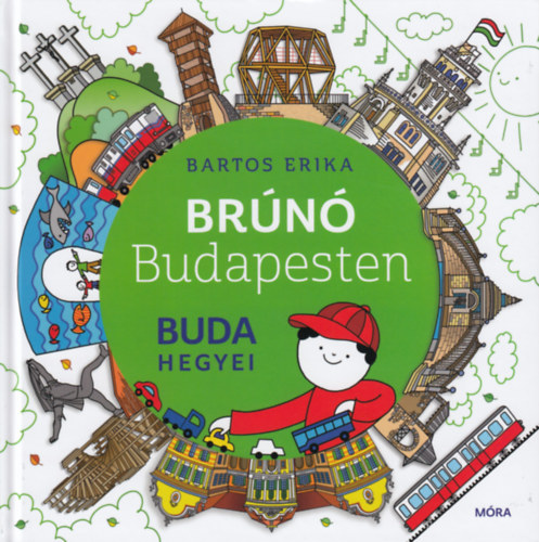 Buda hegyei - Brúnó Budapesten 2. – Bartos Erika borító