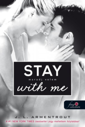 Stay With Me – Maradj velem – Jennifer L. Armentrout borító