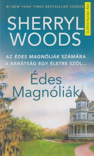 Édes magnóliák – Sherryl Woods borító