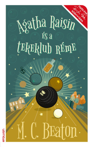 Agatha Raisin és a tekeklub réme – M. C. Beaton, R. W. Green borító