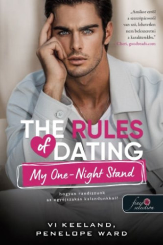 The Rules of Dating My One-Night Stand - Hogyan randizzunk az egyéjszakás kalandunkkal? – Vi Keeland, Penelope Ward borító