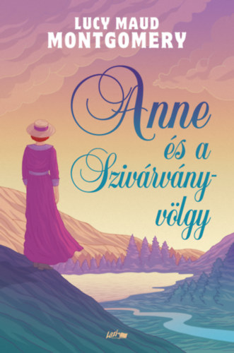 Anne és a Szivárvány-völgy – L. M. Montgomery borító