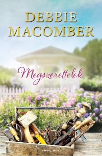 Megszerettelek – Debbie Macomber borító