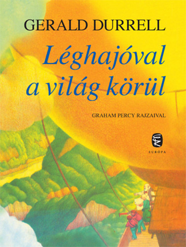 Léghajóval a világ körül – Gerald Durrell borító