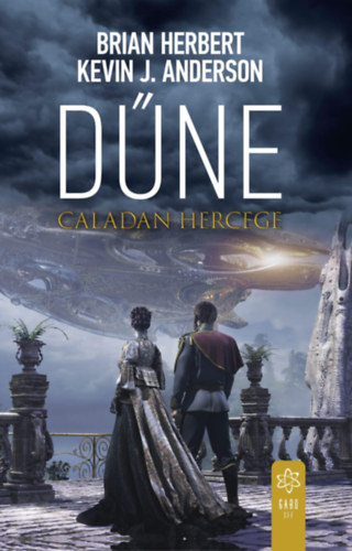 Dűne - Caladan hercege – Brianherbert Kevinj Anderson borító