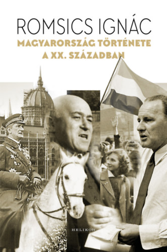 Magyarország története a XX. században – Romsics Ignác borító