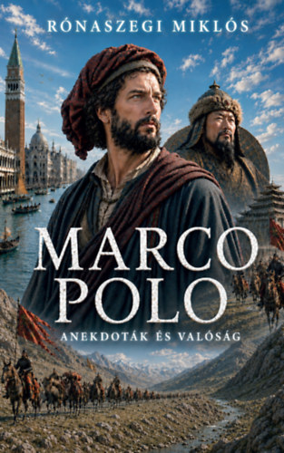 Marco Polo – Rónaszegi Miklós borító