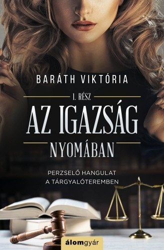 Az igazság nyomában – Baráth Viktória borító