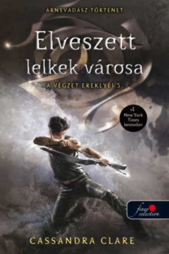 Elveszett lelkek városa – Cassandra Clare borító