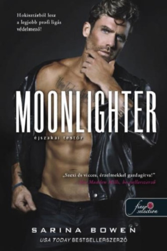Moonlighter - Éjszakai testőr – Sarina Bowen borító