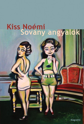 Sovány angyalok – Kiss Noémi borító