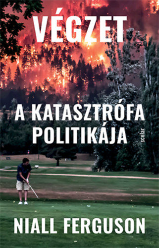 Végzet – Niall Ferguson borító
