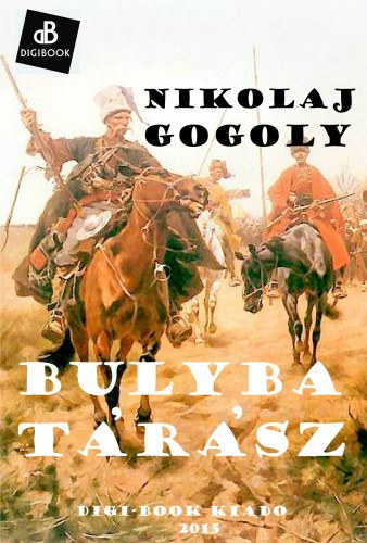 Bulyba Tárász – Nyikolaj Vasziljevics Gogol borító