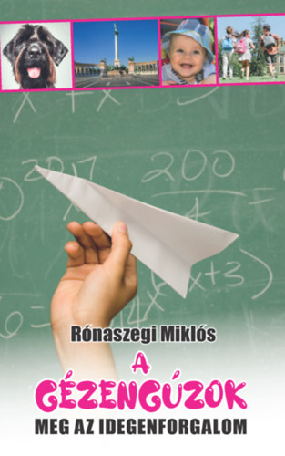 A gézengúzok meg az idegenforgalom – Rónaszegi Miklós borító