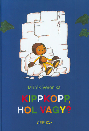 Kippkopp, hol vagy? – Marék Veronika borító