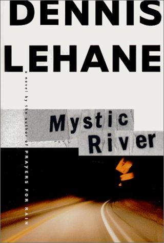 Titokzatos folyó – Dennis Lehane borító