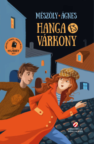 Hanga és Várkony – Mészöly Ágnes borító