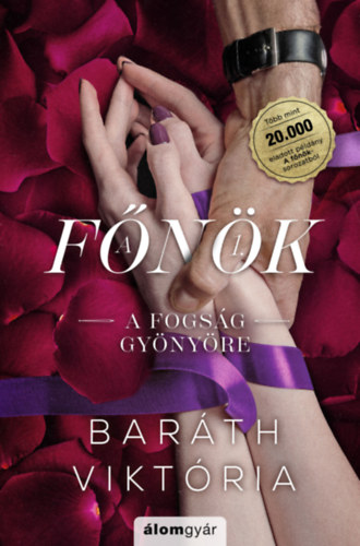 A fogság gyönyöre – Baráth Viktória borító