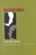 Bloodchild and Other Stories – Octavia E. Butler borító