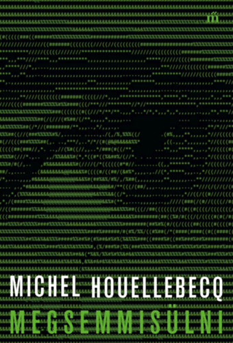 Megsemmisülni – Michel Houellebecq borító