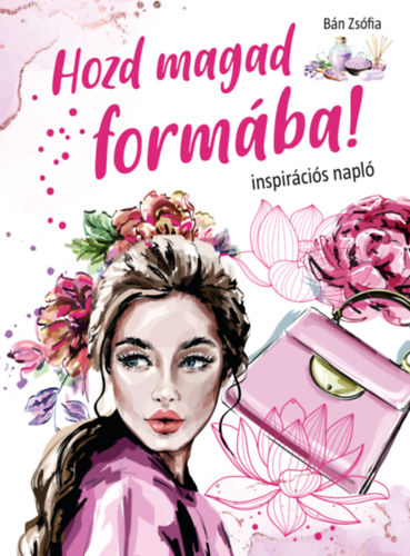 Hozd magad formába! – Ban Zsofia borító