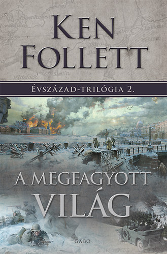 A megfagyott világ – Ken Follett borító