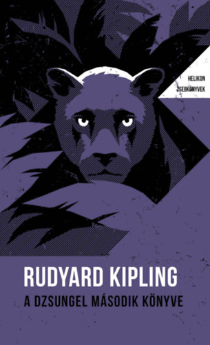 A Dzsungel Második Könyve – Rudyard Kipling borító
