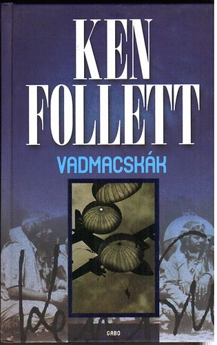 Vadmacskák – Ken Follett borító
