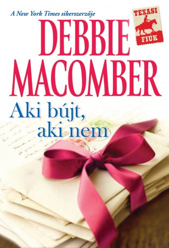Aki bújt, aki nem… – Debbie Macomber borító
