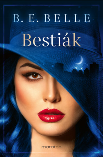 Bestiák – B. E. Belle borító