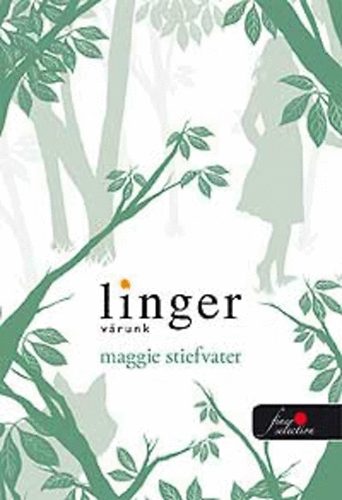 Linger – Várunk – Maggie Stiefvater borító