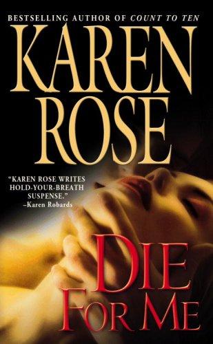 Halj meg értem – Karen Rose borító