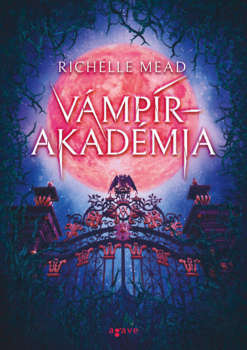 Vámpírakadémia – Richelle Mead borító