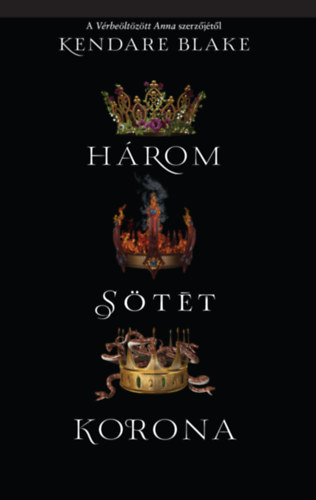 Három sötét korona – Kendare Blake borító