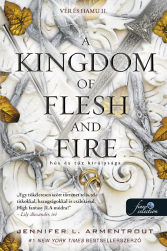A Kingdom of Flesh and Fire – Hús és tűz királysága – Jennifer L. Armentrout borító