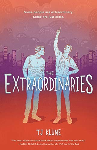 The Extraordinaries – T. J. Klune borító
