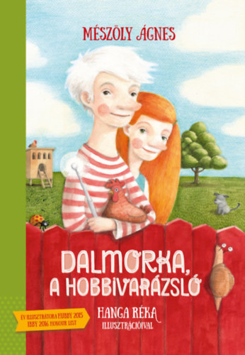 Dalmorka, a hobbivarázsló – Mészöly Ágnes borító