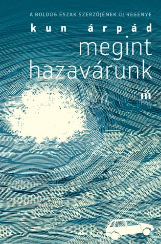 Megint hazavárunk – Kun Árpád borító