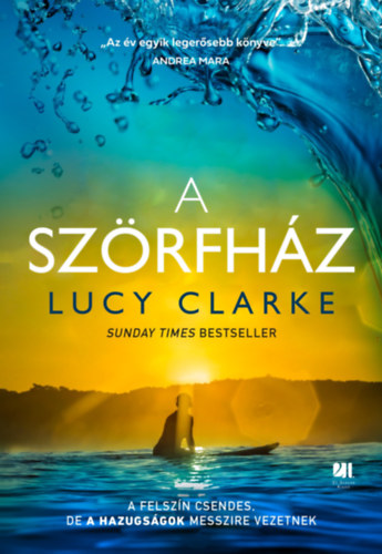 A Szörfház – Lucy Clarke borító