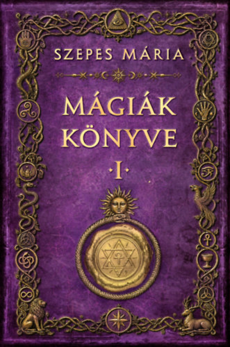 Mágiák könyve 1. – Szepes Mária borító