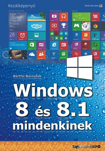Windows 8 és 8.1 mindenkinek – Bartfai Barnabas borító