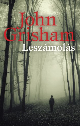 Leszámolás – John Grisham borító