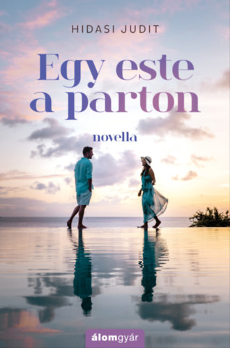 Egy este a parton (novella) – Hidasi Judit borító