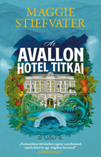 Az Avallon Hotel titkai – Maggie Stiefvater borító