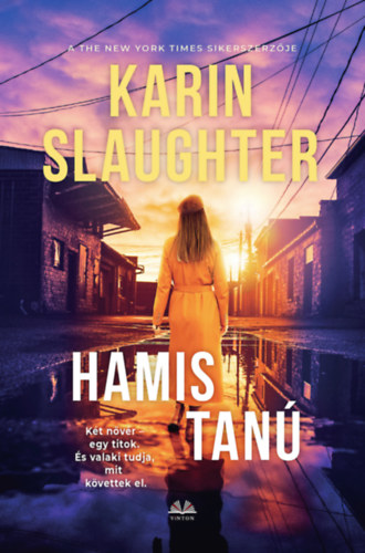 Hamis tanú – Karin Slaughter borító