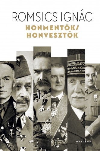 Honmentők / honvesztők – Romsics Ignác borító