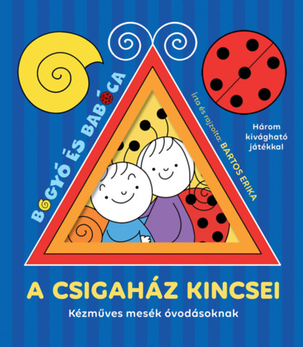 A csigaház kincsei – Bartos Erika borító