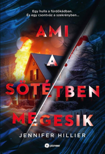Ami a sötétben megesik – Hillier Jennifer borító