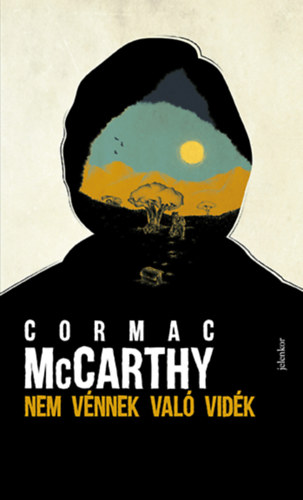 Nem vénnek való vidék – Cormac McCarthy borító